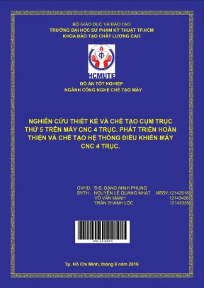 Thiết kế và chế tạo cụm trục thứ 5 cho máy CNC 4 trục