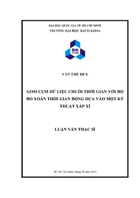 Luận Văn Thạc Sĩ: Gom Cụm Dữ Liệu Chuỗi Thời Gian Với Độ