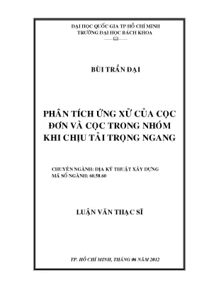 Phân tích ứng xử cọc đơn và nhóm cọc dưới tải trọng