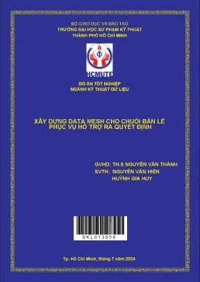 Xây dựng Data Mesh cho chuỗi bán lẻ: Hỗ trợ ra quyết 