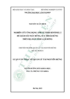 Ứng Dụng Ảnh Vệ Tinh Sentinel 2 Giám Sát Mất Rừng & Suy
