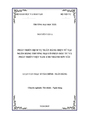 Luận Văn Thạc Sĩ: Phát Triển Dịch Vụ Ngân Hàng Điện Tử 