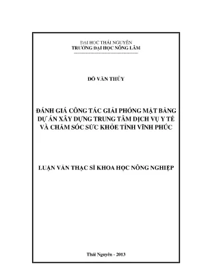 Đánh Giá Công Tác Giải Phóng Mặt Bằng Dự Án Trung Tâm