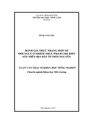 Đánh Giá Mối Nguy Ô Nhiễm Thực Phẩm Chế Biến Sẵn Tại