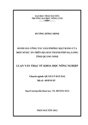 Đánh Giá Công Tác Giải Phóng Mặt Bằng Các Dự Án Tại Hạ