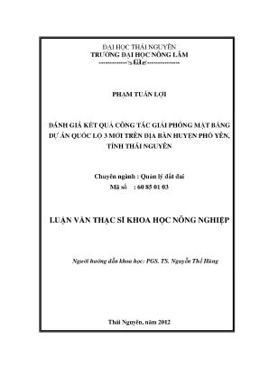 Đánh Giá Kết Quả Giải Phóng Mặt Bằng Dự Án Quốc Lộ 3 Mới
