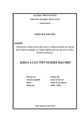 Đánh Giá Tiềm Năng Đất Đai & Định Hướng Sử Dụng Đất Nông