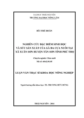 Nghiên cứu đặc điểm sinh học và sức sản xuất của gà đa
