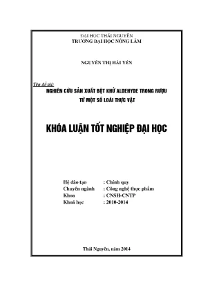 Nghiên cứu sản xuất bột khử aldehyde trong rượu từ thực