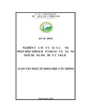 Nghiên cứu liều lượng phân bón tối ưu cho giống ngô tại