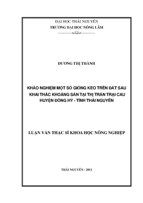 Khảo nghiệm giống keo trên đất sau khai thác khoáng sản