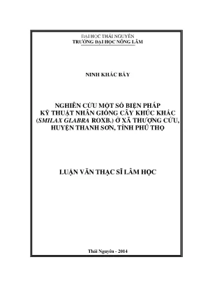 Biện pháp kỹ thuật nhân giống cây Khúc Khắc Smilax
