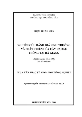Nghiên cứu đánh giá sinh trưởng và phát triển cây cao su