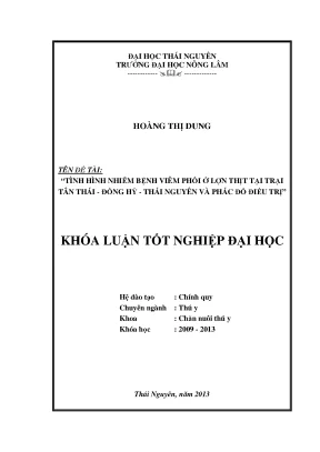 Nghiên cứu tình hình viêm phổi ở lợn thịt tại Tân Thái,