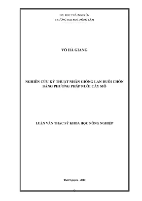 Nghiên cứu kỹ thuật nhân giống lan đuôi chồn qua nuôi cấy mô