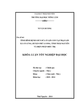 Nghiên cứu tình hình bệnh giun đũa ở lợn con tại trại