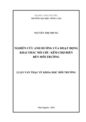Ảnh hưởng của khai thác mỏ chì kẽm đến môi trường Chợ Điền
