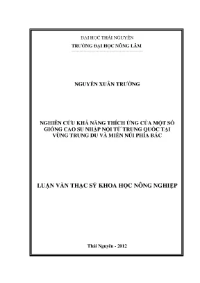 Nghiên cứu khả năng thích ứng của giống cao su Trung