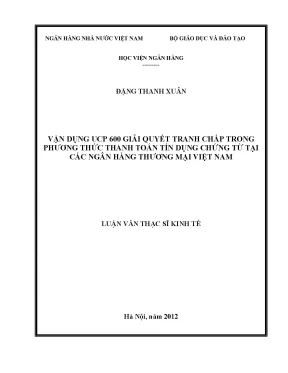 Vận Dụng UCP 600 Giải Quyết Tranh Chấp Trong Thanh Toán