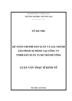 Kế Toán Chi Phí Sản Xuất và Giá Thành Sản Phẩm Xi Măng