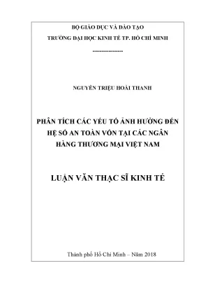Phân Tích Yếu Tố Ảnh Hưởng Đến Hệ Số An Toàn Vốn Tại