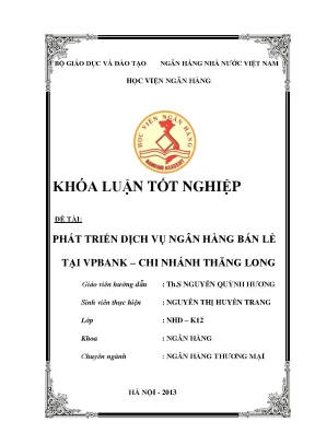 Phát Triển Dịch Vụ Ngân Hàng Bán Lẻ Tại VPBank Chi Nhánh 