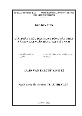 Giải Pháp Thúc Đẩy Hoạt Động Sáp Nhập và Mua Lại Ngân