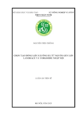 Nghiên Cứu Chọn Tạo Dòng Lợn NáI Ông Bà Từ Nguồn Gen 