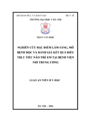 Nghiên Cứu Đặc Điểm Lâm Sàng và Điều Trị U Tiểu Não ở Trẻ Em