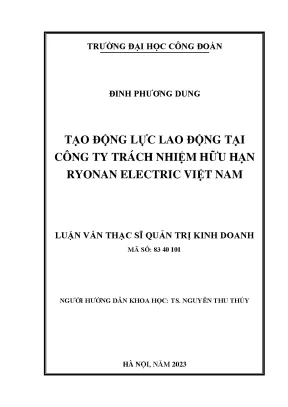 Tạo Động Lực Lao Động Tại Công Ty Ryonan Electric Việt Nam
