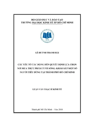 Yếu Tố Quyết Định Lựa Chọn Nơi Mua Thực Phẩm Tươi Sống 