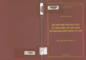 Giải Pháp Hoàn Thiện Chiến Lược Kinh Doanh Tại Ngân Hàng