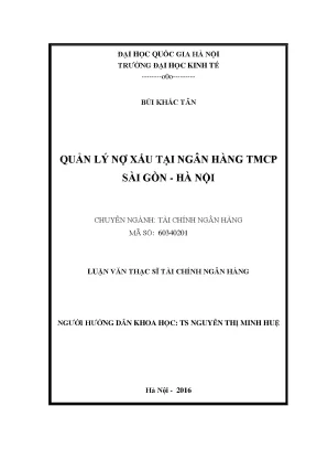 Quản Lý Nợ Xấu Tại Ngân Hàng TMCP Sài Gòn - Hà Nội: Giải