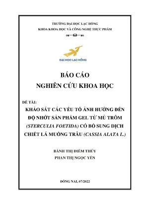 Nghiên Cứu Độ Nhớt Gel Từ Mủ Trôm Có Bổ Sung Dịch Chiết