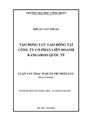 Tạo Động Lực Lao Động Tại Công Ty Cổ Phần Liên Doanh