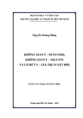 Nghiên Cứu Không Gian F – Dugundji và F – Milutin trong 
