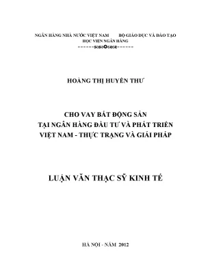 Giải Pháp Nâng Cao Chất Lượng Cho Vay Bất Động Sản Tại