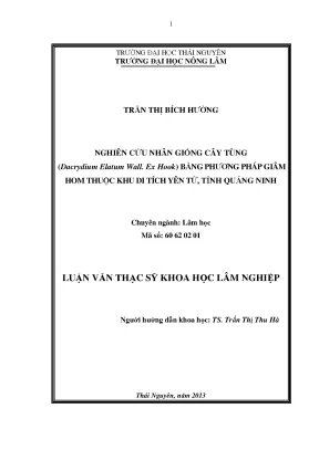 Nghiên Cứu Nhân Giống Cây Tùng Bằng Phương Pháp Giâm Hom