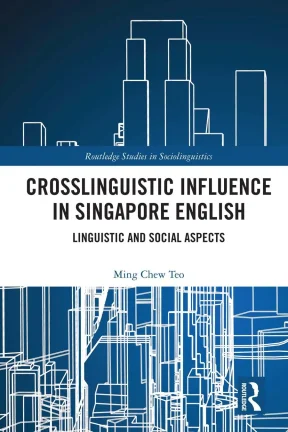 Ảnh hưởng ngôn ngữ chéo trong tiếng Anh Singapore: Khám 
