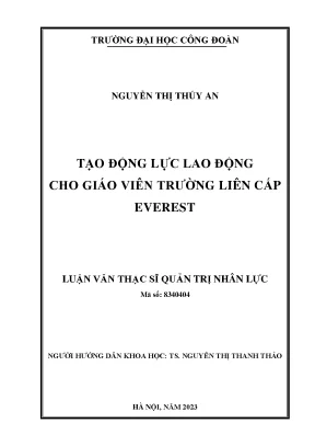 Tạo Động Lực Lao Động Cho Giáo Viên Tại Trường Liên Cấp