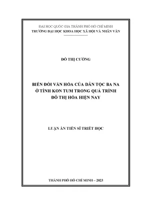 Biến Đổi Văn Hóa Dân Tộc Ba Na Tại Kon Tum Trong Thời Kỳ