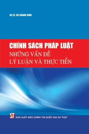 Nghiên Cứu Chính Sách Pháp Luật: Lý Luận và Thực Tiễn