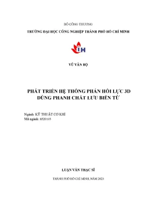 Phát Triển Hệ Thống Phản Hồi Lực 3D Sử Dụng Phanh Chất