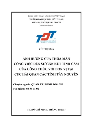 Ảnh Hưởng Của Sự Thỏa Mãn Công Việc Đến Gắn Kết Tình Cảm