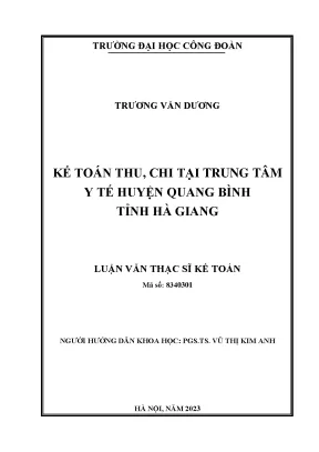 Kế Toán Thu Chi Tại Trung Tâm Y Tế Huyện Quang Bình, Hà