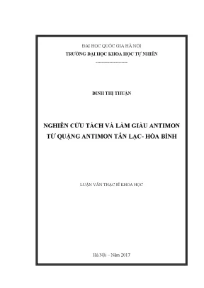 Nghiên Cứu Tách và Làm Giàu Antimon Từ Quặng Antimon Tân