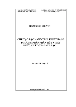 Chế Tạo Bạc Nano Tinh Khiết Bằng Phương Pháp Phân Hủy