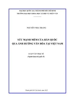 Sức Mạnh Mềm Của Hàn Quốc Tại Việt Nam: Ảnh Hưởng Văn