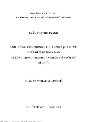 Ảnh hưởng của phong cách lãnh đạo mới về chất đến sự thoả mãn và lòng trung thành của nhân viên đối với tổ chức