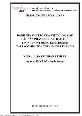 Đánh Giá Vai Trò Của Sản Phẩm Dịch Vụ Đặc Thù Tại Sacombank